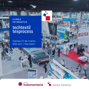 Webinar | Ferias Internacionales: Texprocess y Techtextil